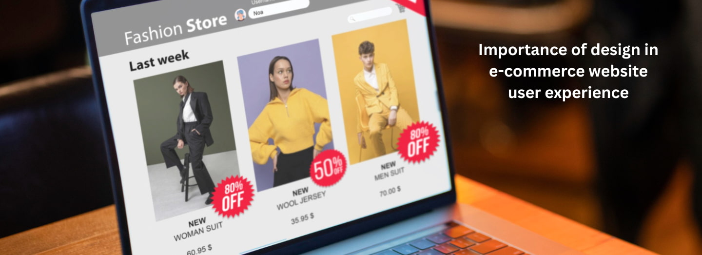 Importance of design in e-commerce website user experience